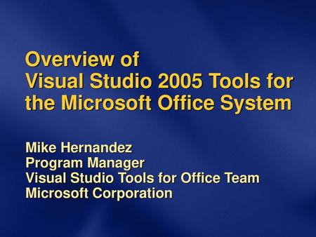 What S New For Smart Client Developers In Visual Studio 05 Mike Pelton Systems Engineer Microsoft Ltd Ppt Download What S New For Smart Client Developers In Visual Studio 05 Mike Pelton Systems Engineer Microsoft Ltd Ppt Download
