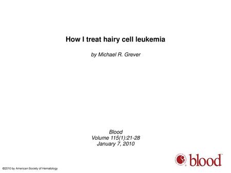 How I treat hairy cell leukemia