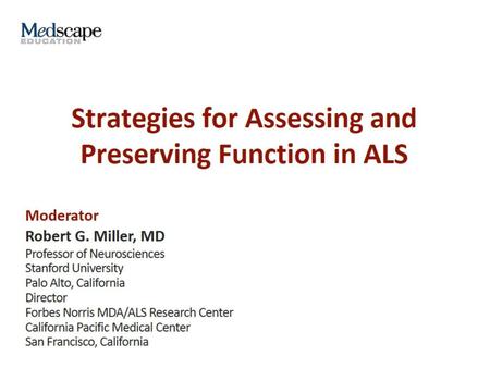 Strategies for Assessing and Preserving Function in ALS