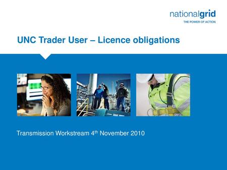 UNC Trader User – Licence obligations