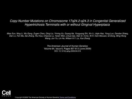 Copy-Number Mutations on Chromosome 17q24. 2-q24