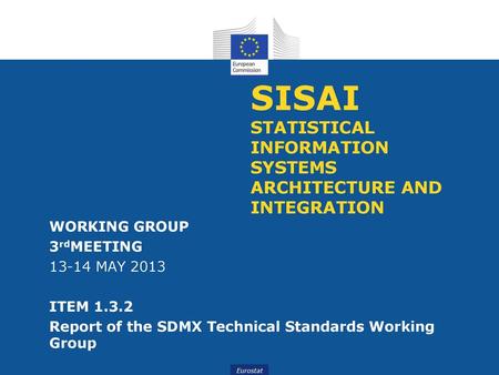 SISAI STATISTICAL INFORMATION SYSTEMS ARCHITECTURE AND INTEGRATION