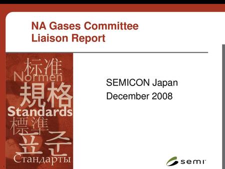 NA Gases Committee Liaison Report