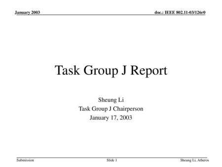Sheung Li Task Group J Chairperson January 17, 2003