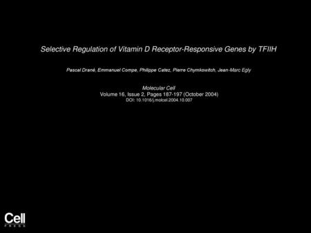 Selective Regulation of Vitamin D Receptor-Responsive Genes by TFIIH