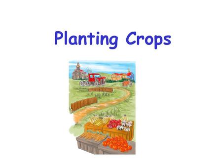 Planting Crops.