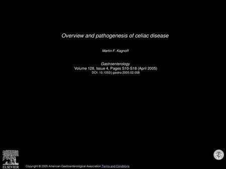 Overview and pathogenesis of celiac disease
