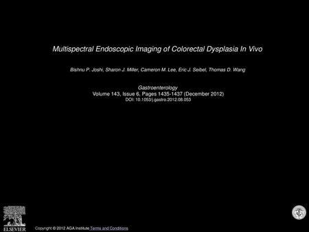Multispectral Endoscopic Imaging of Colorectal Dysplasia In Vivo