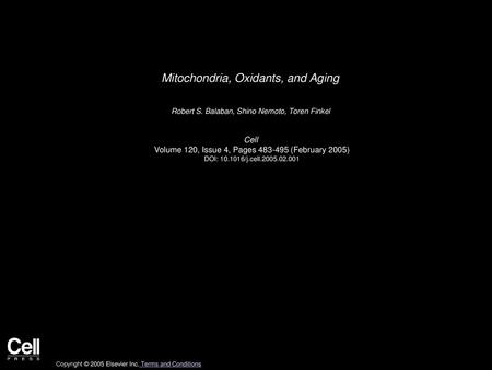 Mitochondria, Oxidants, and Aging