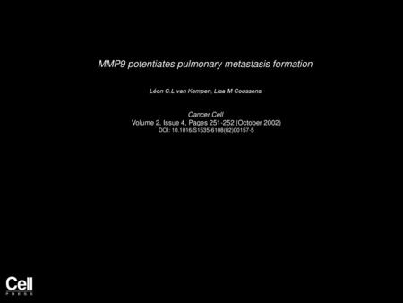 MMP9 potentiates pulmonary metastasis formation