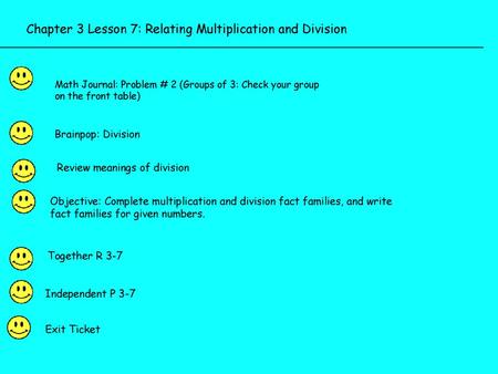 Chapter 3 Lesson 7: Relating Multiplication and Division