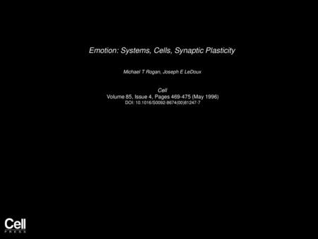 Emotion: Systems, Cells, Synaptic Plasticity