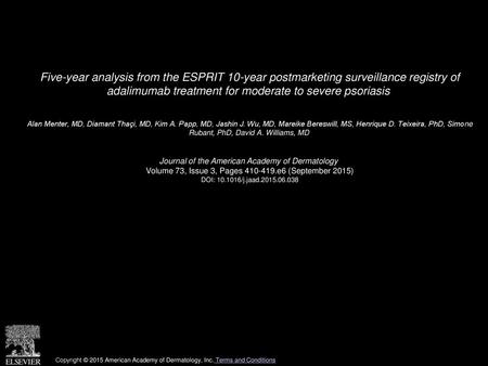 Five-year analysis from the ESPRIT 10-year postmarketing surveillance registry of adalimumab treatment for moderate to severe psoriasis  Alan Menter,
