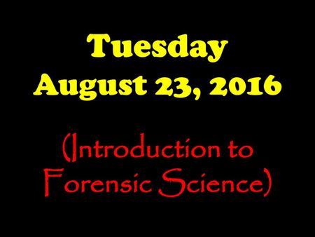 (Introduction to Forensic Science)