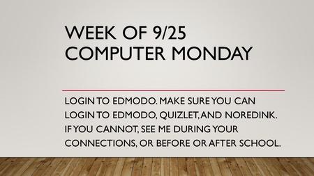 Week of 9/25 Computer Monday
