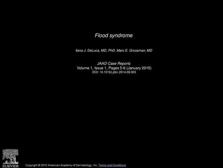 Flood syndrome JAAD Case Reports