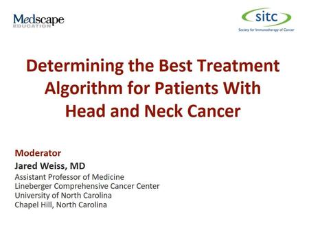 Determining the Best Treatment Algorithm for Patients With Head and Neck Cancer.