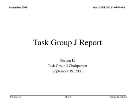 Sheung Li Task Group J Chairperson September 19, 2003