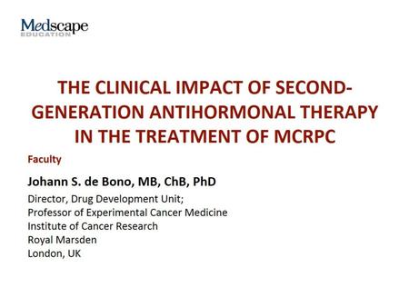 Program Goals. The Clinical Impact of Second-Generation Antihormonal Therapy in the Treatment of mCRPC.