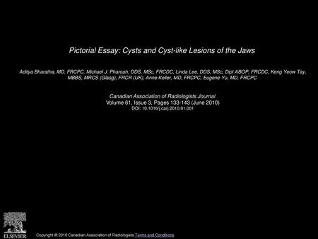 Pictorial Essay: Cysts and Cyst-like Lesions of the Jaws