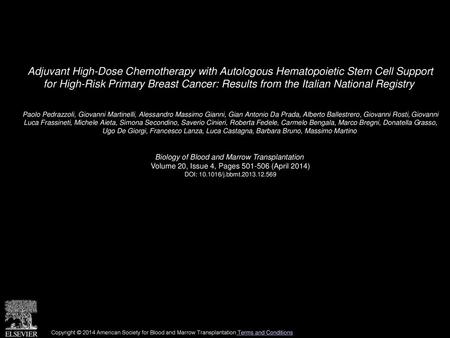 Adjuvant High-Dose Chemotherapy with Autologous Hematopoietic Stem Cell Support for High-Risk Primary Breast Cancer: Results from the Italian National.