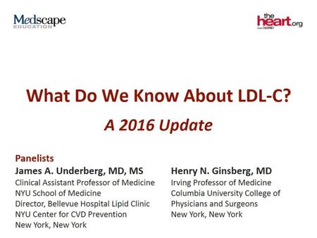 What Do We Know About LDL-C?