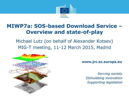 MIWP7a: SOS-based Download Service – Overview and state-of-play