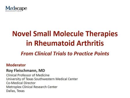Novel Small Molecule Therapies in Rheumatoid Arthritis