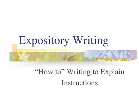 “How to” Writing to Explain Instructions