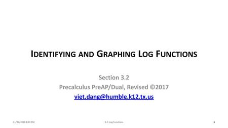 Identifying and Graphing Log Functions
