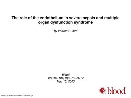 by William C. Aird Blood Volume 101(10): May 15, 2003