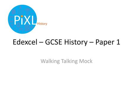 Edexcel – GCSE History – Paper 1