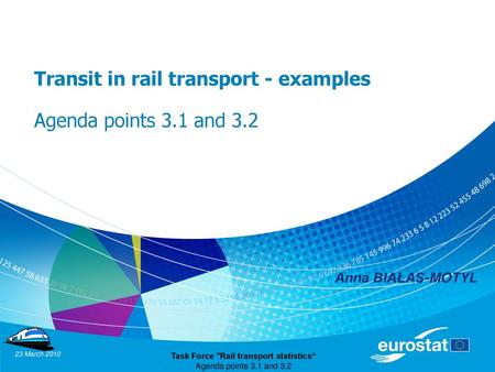 Transit in rail transport - examples Agenda points 3.1 and 3.2