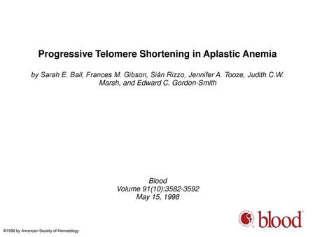 Progressive Telomere Shortening in Aplastic Anemia