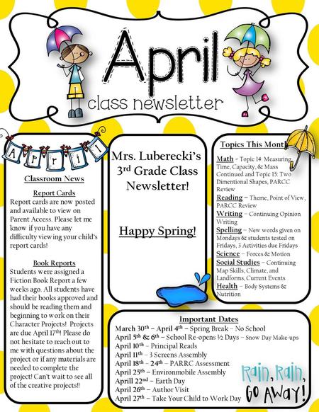 Mrs. Luberecki’s 3rd Grade Class Newsletter! Happy Spring!