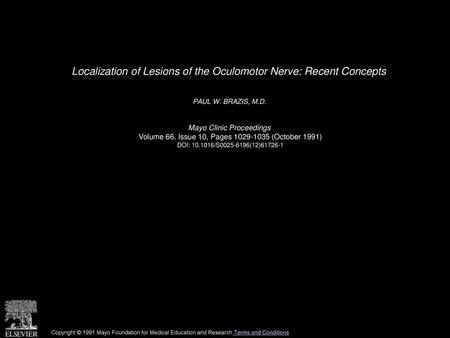 Localization of Lesions of the Oculomotor Nerve: Recent Concepts