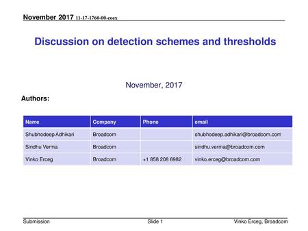 Discussion on detection schemes and thresholds