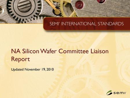 NA Silicon Wafer Committee Liaison Report