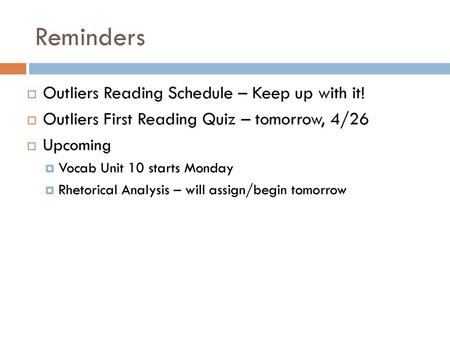 Reminders Outliers Reading Schedule – Keep up with it!