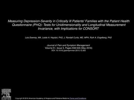 Measuring Depression-Severity in Critically Ill Patients' Families with the Patient Health Questionnaire (PHQ): Tests for Unidimensionality and Longitudinal.
