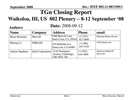 TGn Closing Report Waikoloa, HI, US 802 Plenary – 8-12 September ‘08