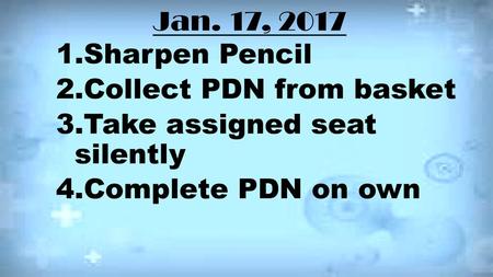 Jan. 17, 2017 Sharpen Pencil Collect PDN from basket