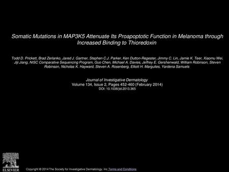 Somatic Mutations in MAP3K5 Attenuate Its Proapoptotic Function in Melanoma through Increased Binding to Thioredoxin  Todd D. Prickett, Brad Zerlanko,