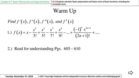 Chapter 8.7 Taylor Polynomials and Approximations