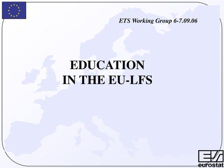 EDUCATION IN THE EU-LFS