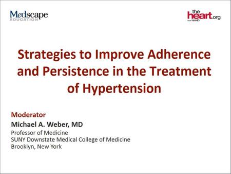 Strategies to Improve Adherence and Persistence in the Treatment of Hypertension.
