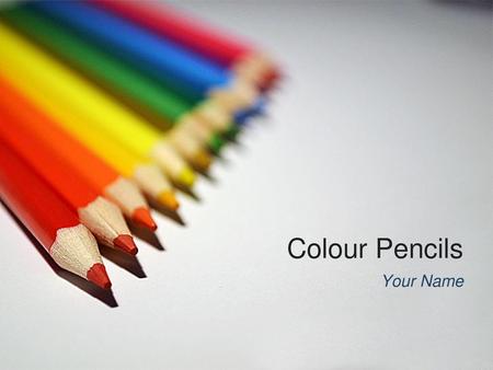 Colour Pencils Your Name.