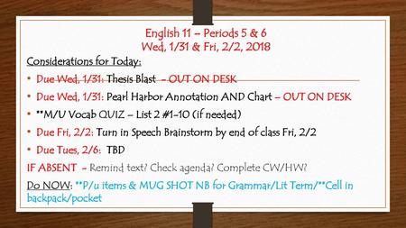 English 11 – Periods 5 & 6 Wed, 1/31 & Fri, 2/2, 2018