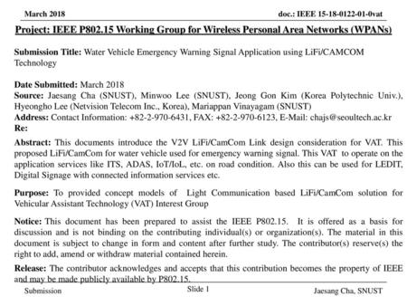 March 2017 Project: IEEE P802.15 Working Group for Wireless Personal Area Networks (WPANs) Submission Title: Water Vehicle Emergency Warning Signal Application.