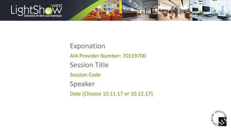 Exponation Session Title Speaker AIA Provider Number: